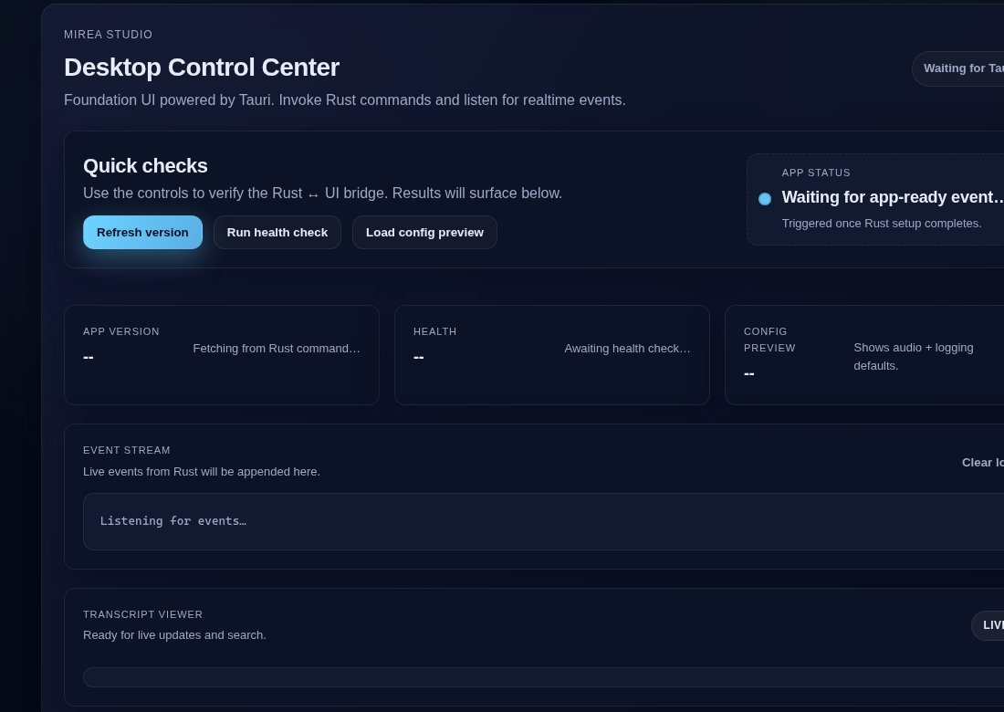 Mirea Studio desktop control center with quick checks, event stream, and transcript viewer.